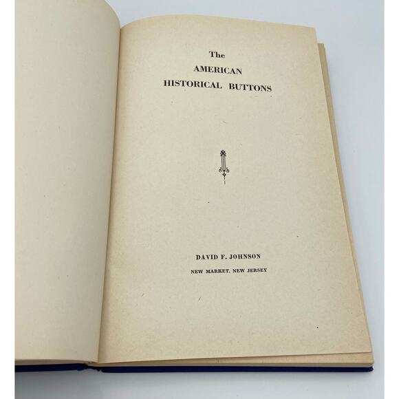 The AMERICAN HISTORICAL BUTTONS Book 1942 David F. JOHNSON - Vintage - READ - Picture 6 of 16